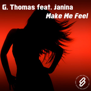 收聽G. Thomas featuring Janina的Make Me Feel (Jake Shanahan Remix)歌詞歌曲