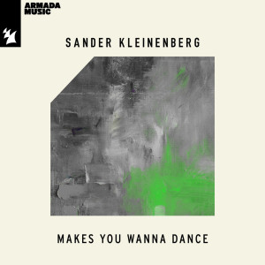 Sander Kleinenberg的專輯Makes You Wanna Dance