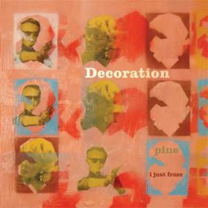 อัลบัม Pine ศิลปิน The Decoration