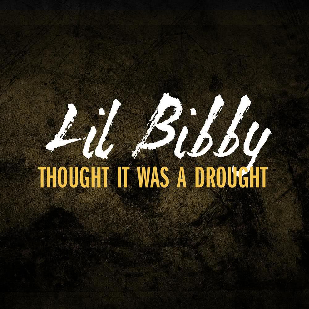 Thought It Was A Drought (Explicit)