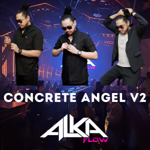 Album Concrete Angel V2 from ALKA FLOW