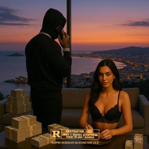 อัลบัม Trappin' in Ibiza (feat. Lil B) [Explicit] ศิลปิน Oli $tone