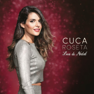 ดาวน์โหลดและฟังเพลง Oh Noite Santa (Oh Holy Night) พร้อมเนื้อเพลงจาก Cuca Roseta