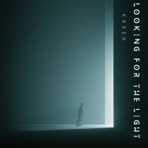 Album Looking for the light from Kaveh