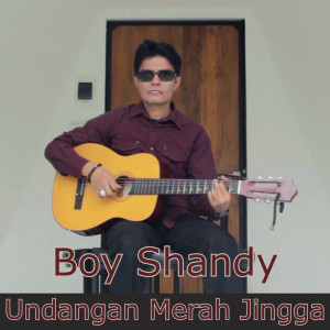 Dengarkan Undangan Merah Jingga lagu dari Boy Shandy dengan lirik