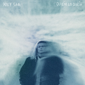 Yoly Saa的專輯Quién Lo Diría