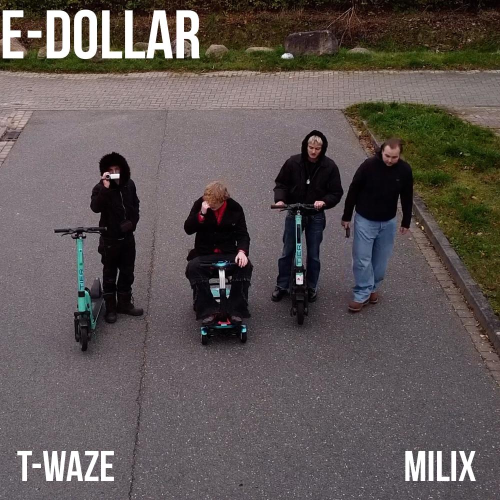 E-Dollar (feat. Milix) (Explicit)