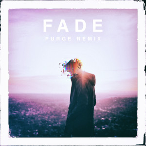 Listen to Fade (Feat. Butterjack) [PURGE Remix] (PURGE Remix) song with lyrics from Caden Jester