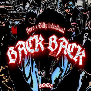Listen to Back Back (Explicit) song with lyrics from HEROHIND
