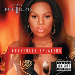 ดาวน์โหลดและฟังเพลง Addictive (Explicit) พร้อมเนื้อเพลงจาก Truth Hurts