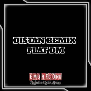 Listen to DJ IK CHEN DISTAN PLAT DM REMIX song with lyrics from Chandra Adam