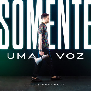 ดาวน์โหลดและฟังเพลง Aos Teus Pés พร้อมเนื้อเพลงจาก Lucas Paschoal