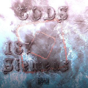 Listen to Gods (Explicit) song with lyrics from 187