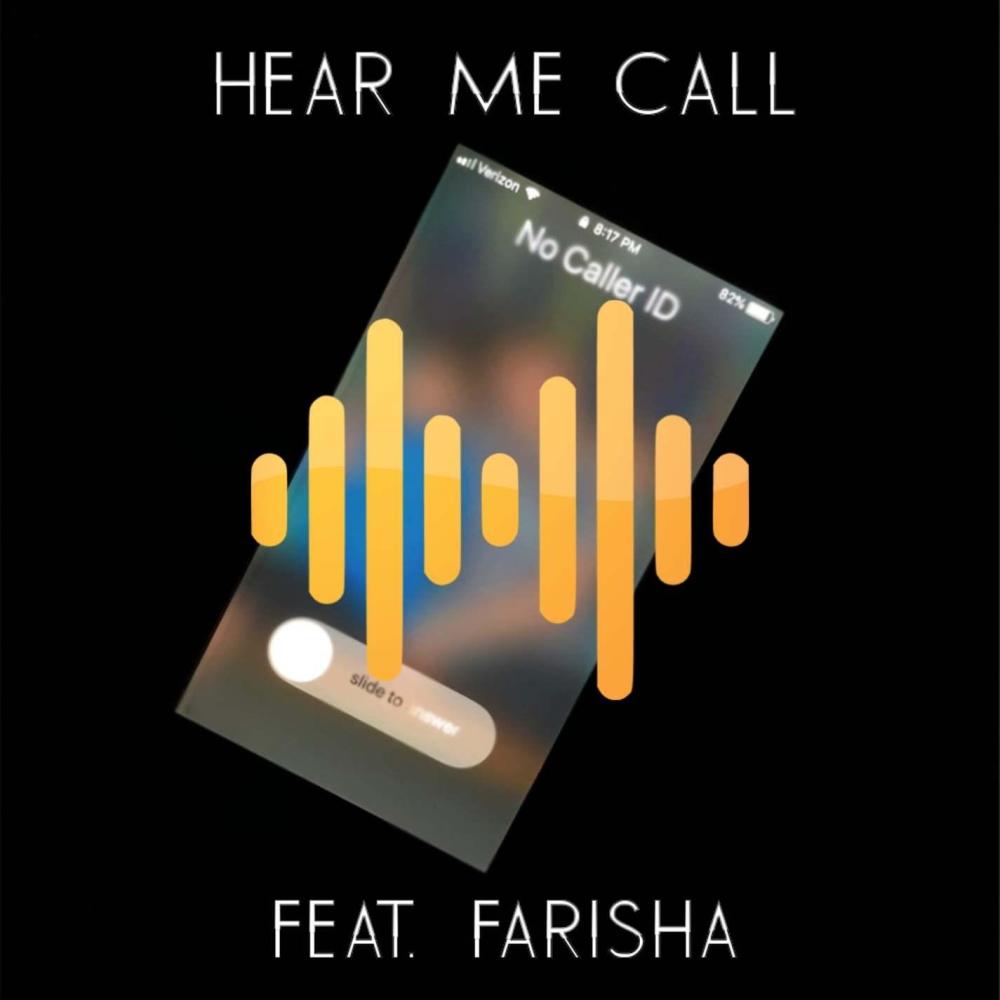 Hear Me Call(feat. Farisha)