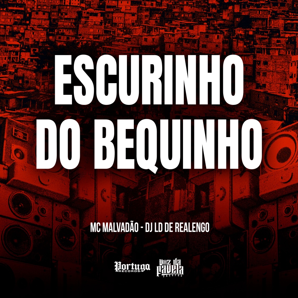 Escurinho do Bequinho (Explicit)
