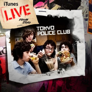 อัลบัม Live From Soho - EP ศิลปิน Tokyo Police Club