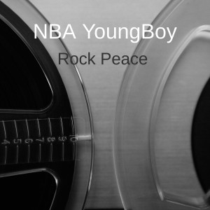NBA Youngboy的專輯Rock Peace