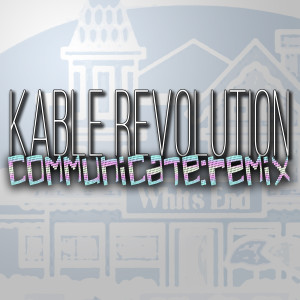 Listen to Communicate (The Lights out Remix) song with lyrics from Kable Revolution