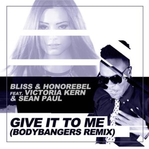 ดาวน์โหลดและฟังเพลง Give It to Me (Bodybangers Mix) พร้อมเนื้อเพลงจาก Bliss & Honorebel