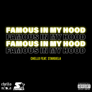 Album Famous in My Hood (Explicit) from Chello