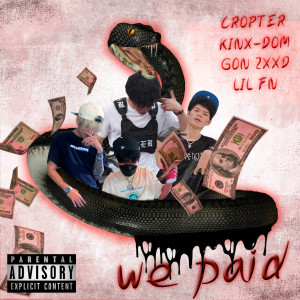 Album We Paid (Explicit) oleh Cropter