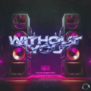 Listen to Without You song with lyrics from Coca Dillaz