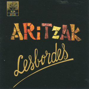 Aritzak的專輯Lesbordes