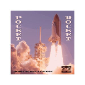 Pocket Rocket (Explicit)