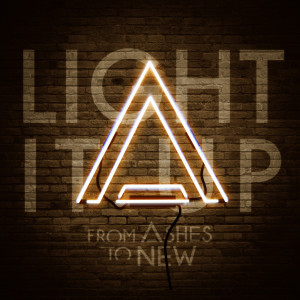 From Ashes to New的專輯Light it Up