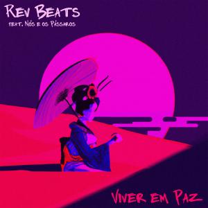 Album Viver Em Paz oleh Rev Beats