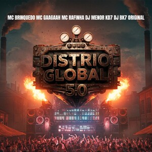 Album DISTRIO GLOBAL 5.0 (Explicit) from DJ Menor KD7