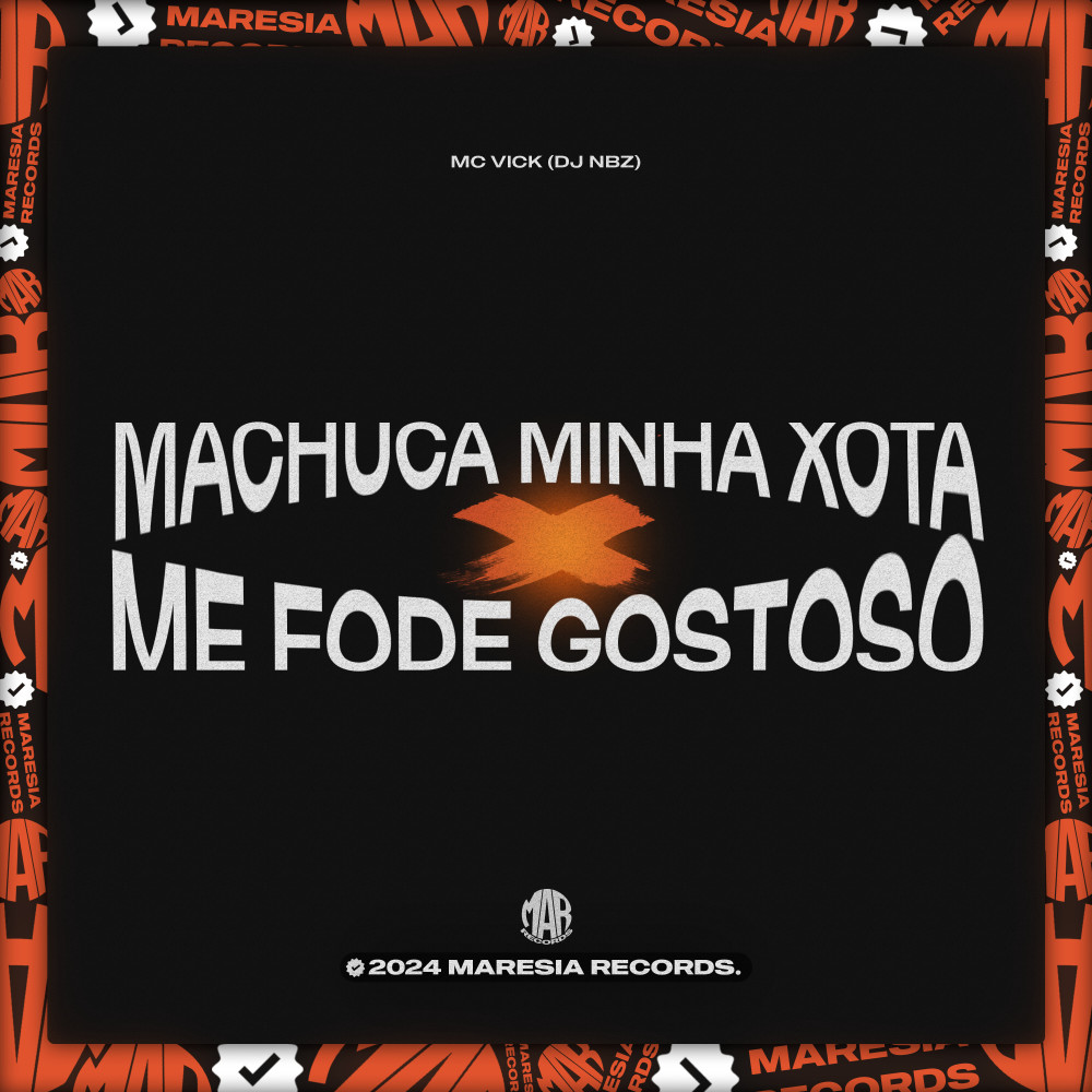 Machuca Minha Xota X Me Fode Gostoso (Explicit)