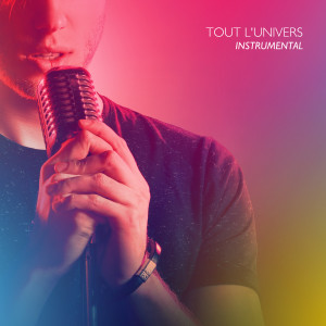 Album Tout l'univers (Instrumental) oleh The Harmony Group