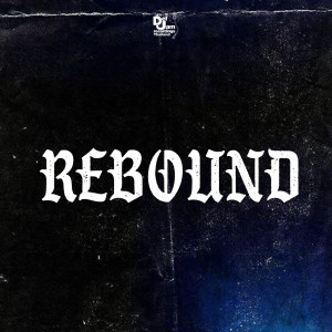 อัลบัม Rebound (Explicit) ศิลปิน IRONBOY