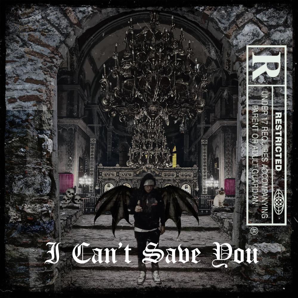 I Can't Save You (Explicit)