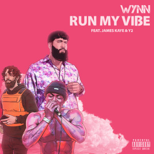 Listen to Run My Vibe (Explicit) song with lyrics from Wynn