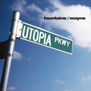 Fountains Of Wayne的專輯Utopia Parkway