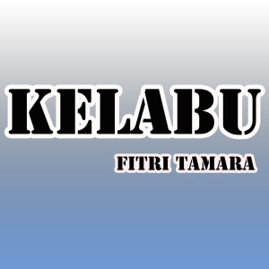 Listen to Kelabu song with lyrics from Fitri Tamara