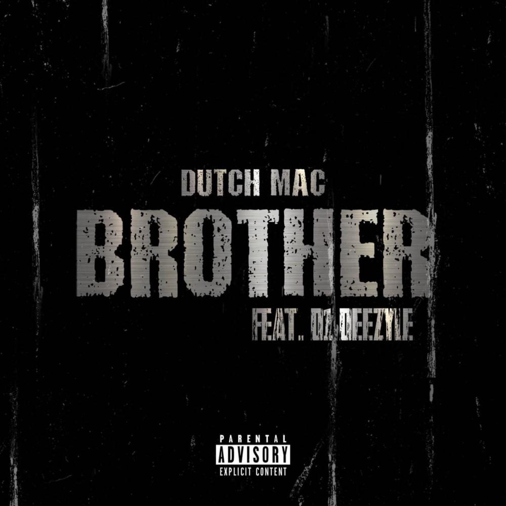 Brother (feat. Deezyle) (Explicit)