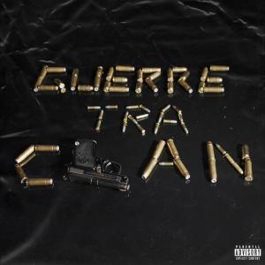 167 Gang的專輯GUERRE TRA CLAN (Explicit)