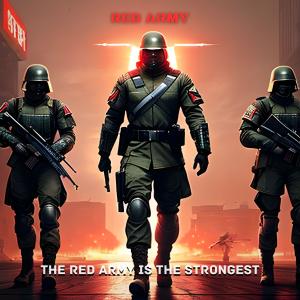 收听Red Army的The Red Army Is the Strongest歌词歌曲