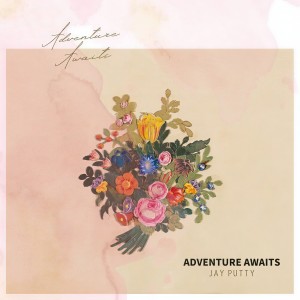 Listen to Adventure Awaits (Italian Version) song with lyrics from Jay Putty