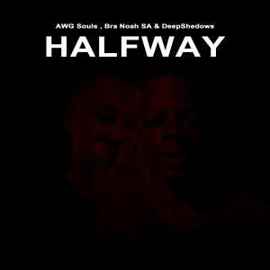 Album Halfway oleh AWG Souls