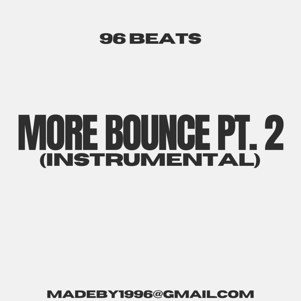More Bounce, Pt. 2 (Instrumental)