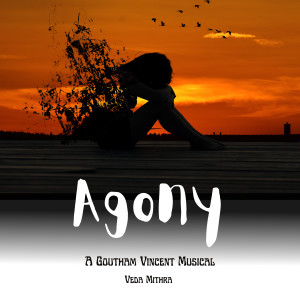 Album Agony oleh Goutham Vincent