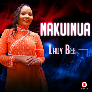 Album Nakuinua from Lady Bee
