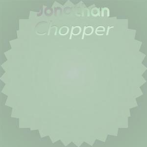 Various Artists的專輯Jonathan Chopper