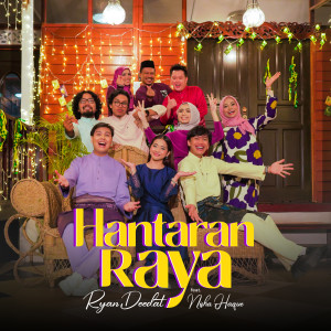 ดาวน์โหลดและฟังเพลง Hantaran Raya พร้อมเนื้อเพลงจาก RYAN DEEDAT