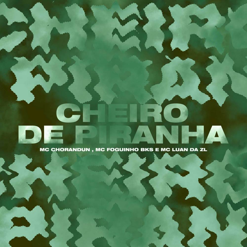 Cheiro de Piranha (Explicit)