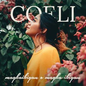 Listen to Magkaibigan O Magka-Ibigan song with lyrics from Coeli
